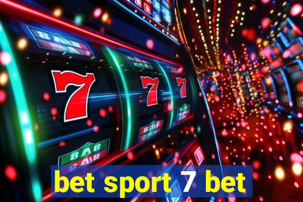 bet sport 7 bet